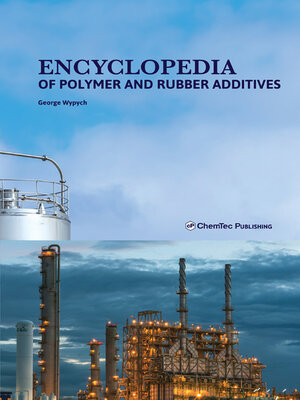 cover image of Encyclopedia of Polymer and Rubber Additives